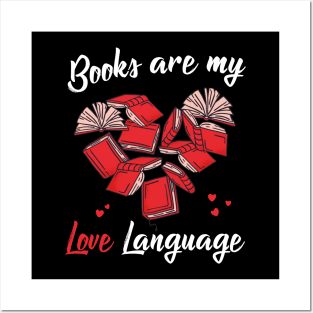 Books are my love language Posters and Art